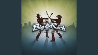 Big & Rich Loud