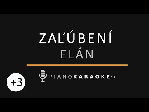 Elán  - Zaľúbení (Vyšší tónina) | Piano Karaoke Instrumental