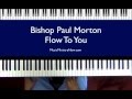 Flow To You Bishop Paul Morton