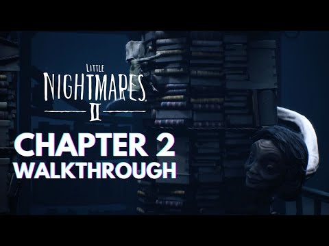 LITTLE NIGHTMARES 2: Chapter 2 'School' Walkthrough | Bullies and the Teacher Boss (No Commentary)