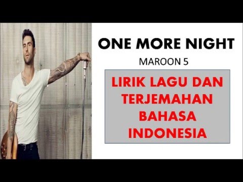 download lagu mp3 mp4 Lirik Maroon 5 One More Night Dan Artinya, download lagu Lirik Maroon 5 One More Night Dan Artinya gratis, unduh video klip Lirik Maroon 5 One More Night Dan Artinya
