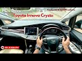 POV Drive Toyota Innova Crysta 2 4 VX Kerala Road Jonnxoo