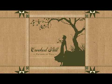 Crooked Still - "It'll End Too Soon" [Official Audio]
