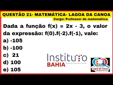 QUESTÃO 21- PROFESSOR DE MATEMÁTICA- LAGOA DA CANOA-AL