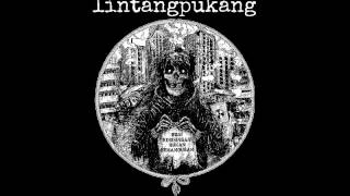 Download lagu Lintangpukang - Buat Kebisingan, Bukan Kehancuran EP [2017] mp3
