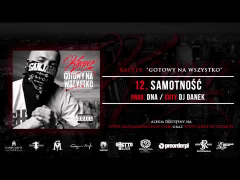 12. Kacper - Samotność (Prod. DNA, Cuty: Dj Danek)