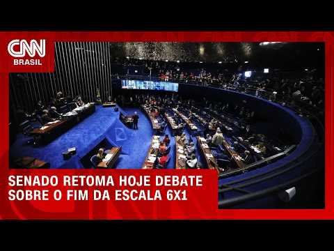 Senado retoma nesta terça (13) debate sobre o fim da escala 6×1 | LIVE CNN
