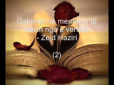 Gabime në menhexh që te qesin nga e verteta - Zejd Haziri (2)