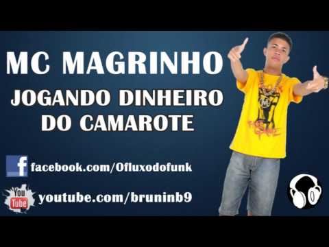 MC MAGRINHO   JOGANDO DO DINHEIRO PRO CAMAROTE 2013