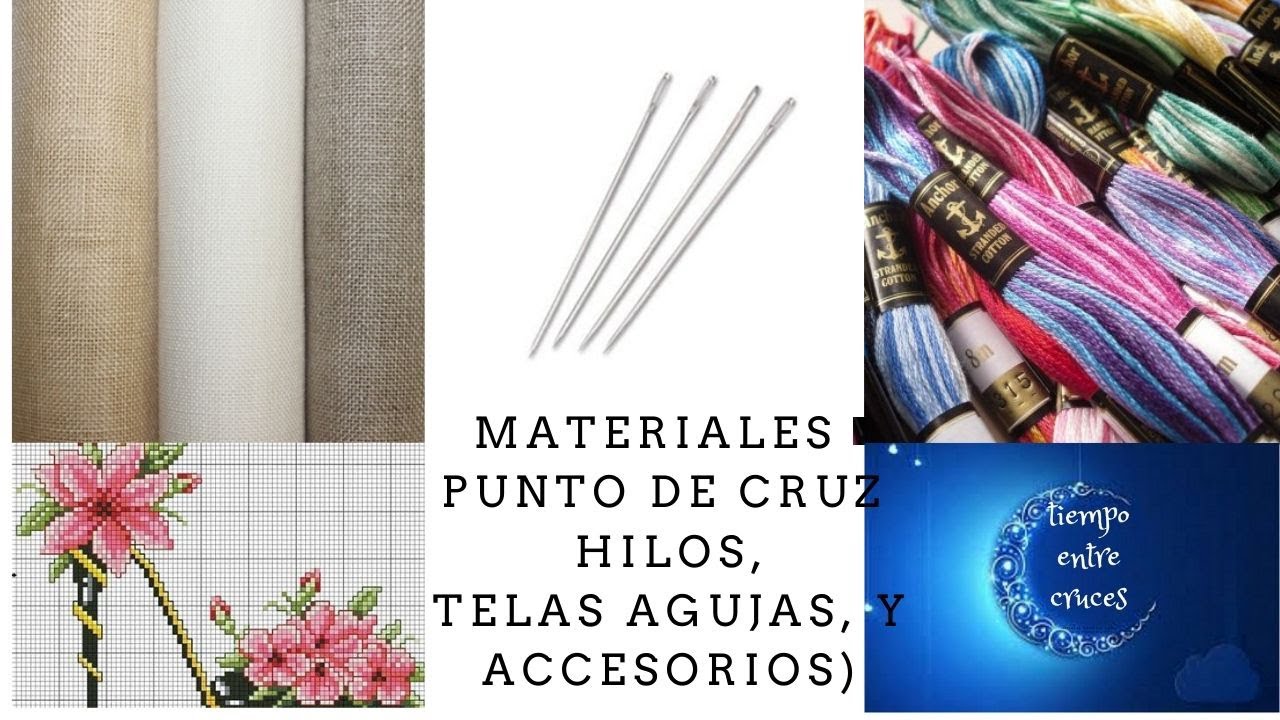 INICIACION AL PUNTO DE CRUZ, MATERIALES, AGUJAS