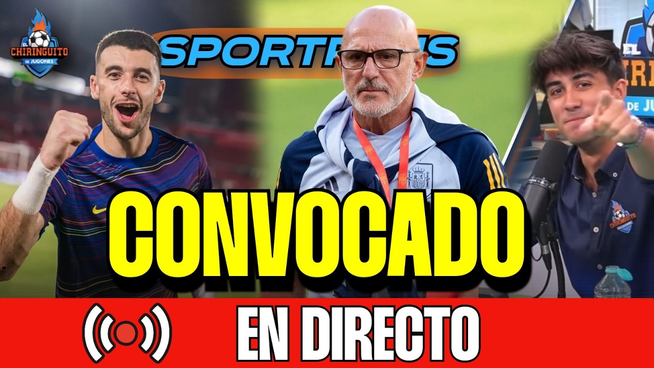 🚨 ¡HABLA LUIS DE LA FUENTE! | JOAN GARCÍA, CONVOCADO | Sportplus | Chiringuito Inside