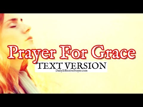 Prayer For Grace Of God (Text Version - No Sound)