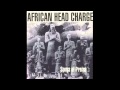 African Head Charge- Free Chant (Churchical Chant Of The lyabinghi)