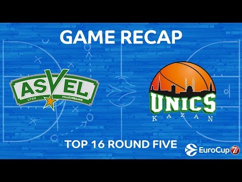 Highlights: Asvel Villeurbanne - Unics Kazan