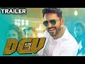 Dev (2019) Official Hindi Dubbed Trailer 2 | Karthi, Rakul Preet Singh, Prakash Raj