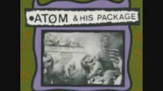 Atom And His Package - She's In The Bathroom & Shaking Me 'Till Tomorrow aka You Shook Me All Night Long