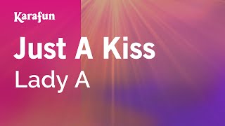 Karaoke Just A Kiss - Lady Antebellum *