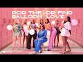 Episode 18 Hunt Game 2 0 Ladies Edition Pop The Balloon Or Find Love With Nons Miraj