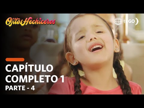 Ojitos Hechiceros | Season 1 | Episode 1 - 4/5 | América Televisión