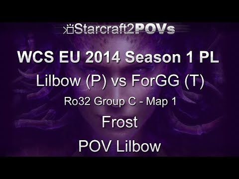 SC2 HotS - WCS EU 2014 S1 PL - Lilbow vs ForGG - Ro32 Group C - Map 1 - Frost - Lilbow