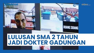 Viral Kasus Pria Lulusan SMA, 2 Tahun Jadi Dokter Gadungan: Digaji Rp 7,5 Juta per Bulan & Tunjangan