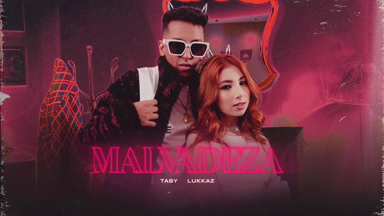 Taby e LUKKAZ - Malvadeza (Videoclipe Oficial)