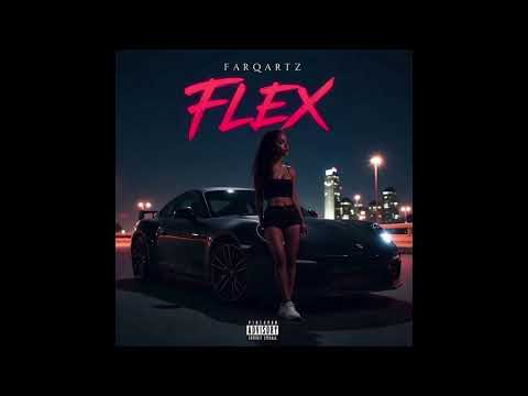 FarQartz - FLEX (Official Audio)