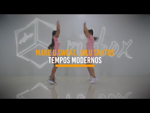 Tempos Modernos - Make U Sweat, Lulu Santos | Treino + Música = Ritbox