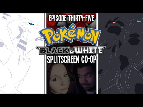 Pokémon Black/White Split-screen Let's Play! w/CuddleofDeath | Ep 35 "Postgame Shenanigans"