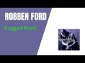 Robben Ford - Rugged Road (How to play :: Guitar Lesson :: Tutorial)