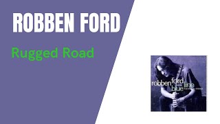 Robben Ford - Rugged Road (How to play :: Guitar Lesson :: Tutorial)
