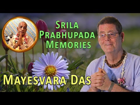 Srila Prabhupada Memories by Mayesvara Das