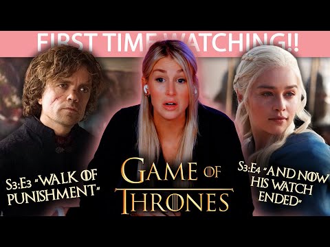 GAME OF THRONES S3:E3-E4 | "WALK OF PUNISHMENT" & "AND  NOW HIS WATCH IS ENDED"