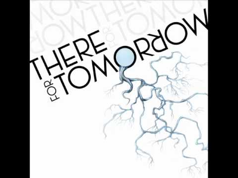 There For Tomorrow- Waiting
