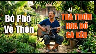 Trร Thฦกm Hoa Nแป Gร Kรชu ๐ฅ Bแป Phแป Vแป Thรดn ๐ฅ Bร i hรกt รฝ nghฤฉa vแป cuแปc sแปng