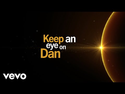 Keep An Eye On Dan
