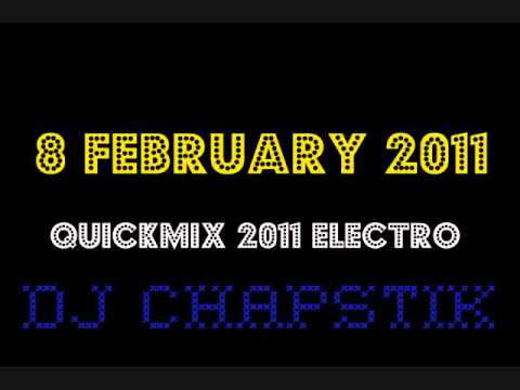 DJ CHAPSTIK - QUICKMIX 2011 ELECTRO VOL 2