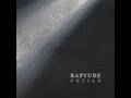 Rapture - To Forget 