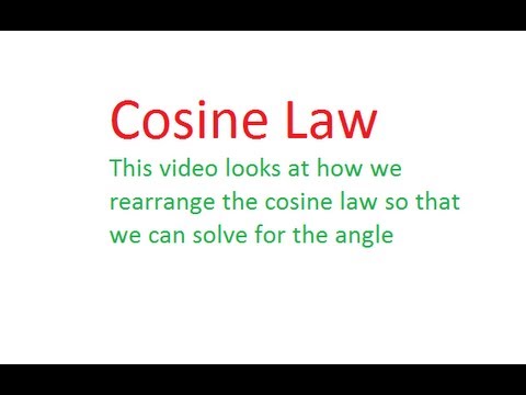 Trig Acute Triangles - Cosine Law (rearraning for Angles)