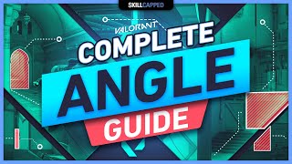 The COMPLETE ANGLE GUIDE to MORE KILLS in VALORANT!
