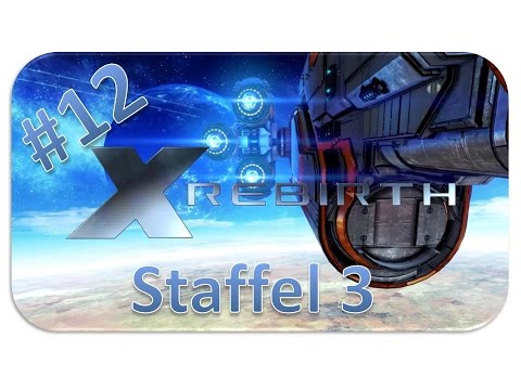 X Rebirth 3.53 #S3/12 - Die Kha'ak Sammlung [HD] - Let's Play X Rebirth