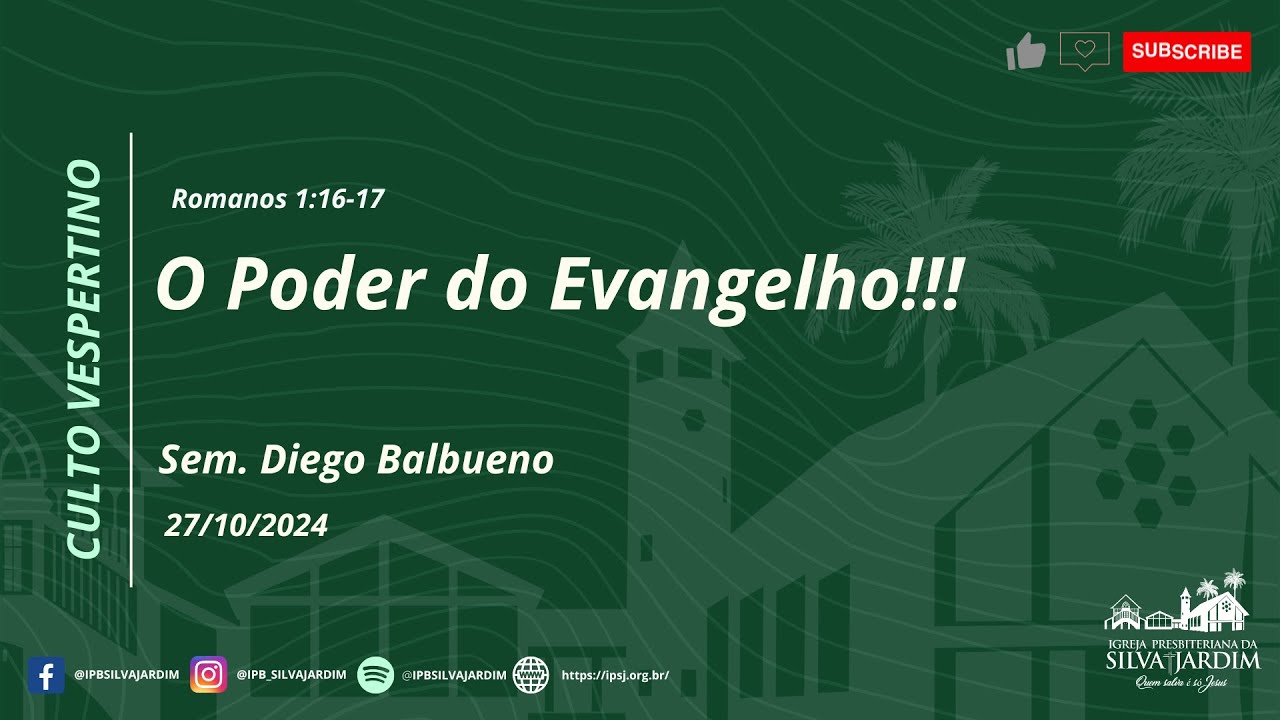 O Poder do Evangelho!
