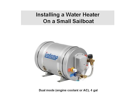 Installing a Water Heater on a Small Sailboat