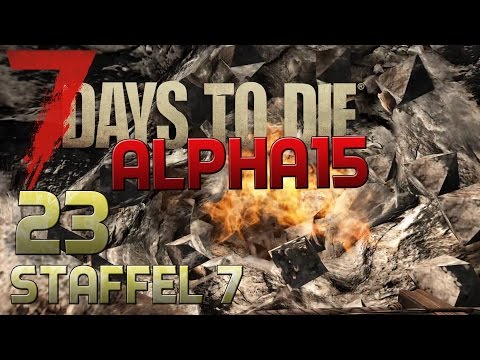 Days To Die Alpha 15 Gameplay S07E23 - TAGEBAU [Let´s Play][Deutsch][German]