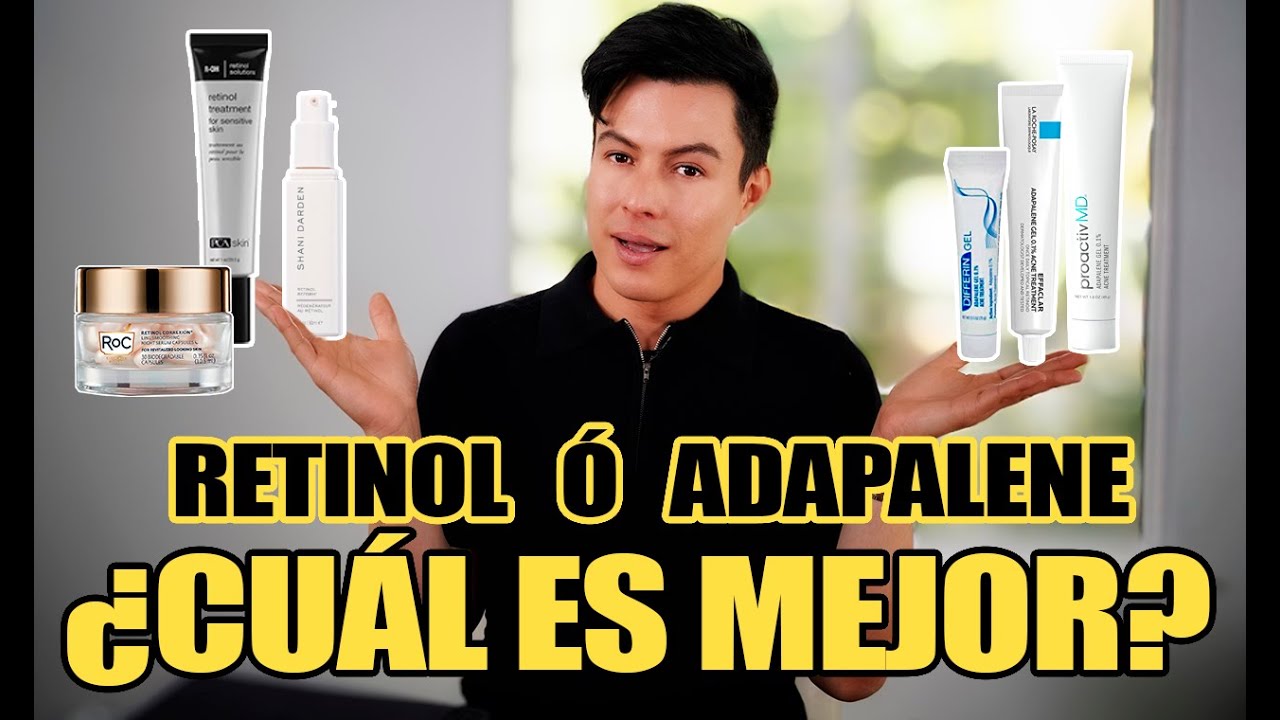 Watch Now Adapale Vs Retinol ¿Cúal Es Mejor Para Las Arrugas, Acné y Manchas Adapale Vs Retinol ¿Cúal Es Mejor Para Las Arrugas, Acné y Manchas
