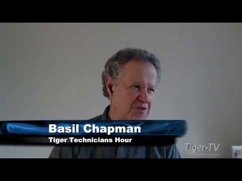 March 1st Tiger Technicians Hour with Basil Chapman on TFNN - 2017