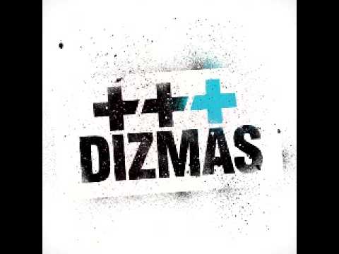 Dizmas - Yours
