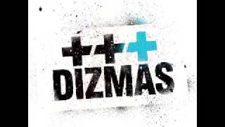 Dizmas - Yours