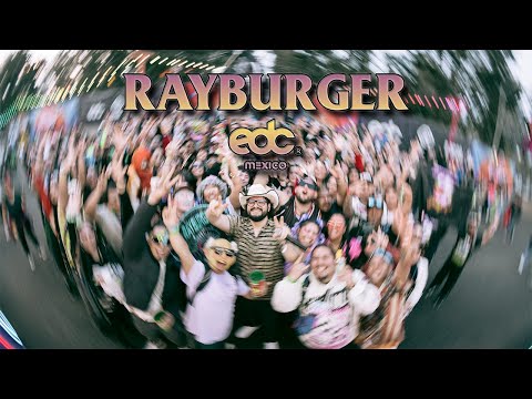 RayBurger - EDC Mexico 2025 [Full Set]