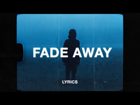 yaeow - fade away (Lyrics)